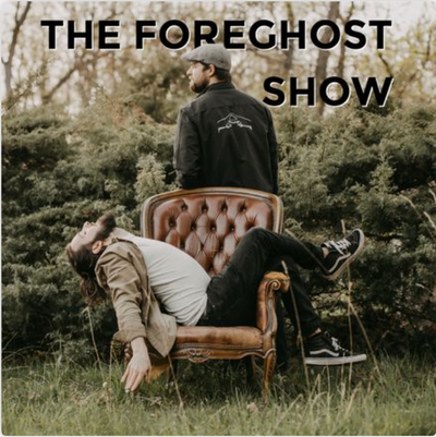 you are foreghost - podcast